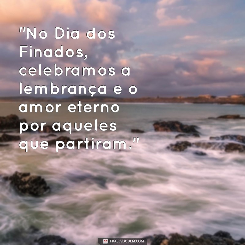 frases de dia dos finados 