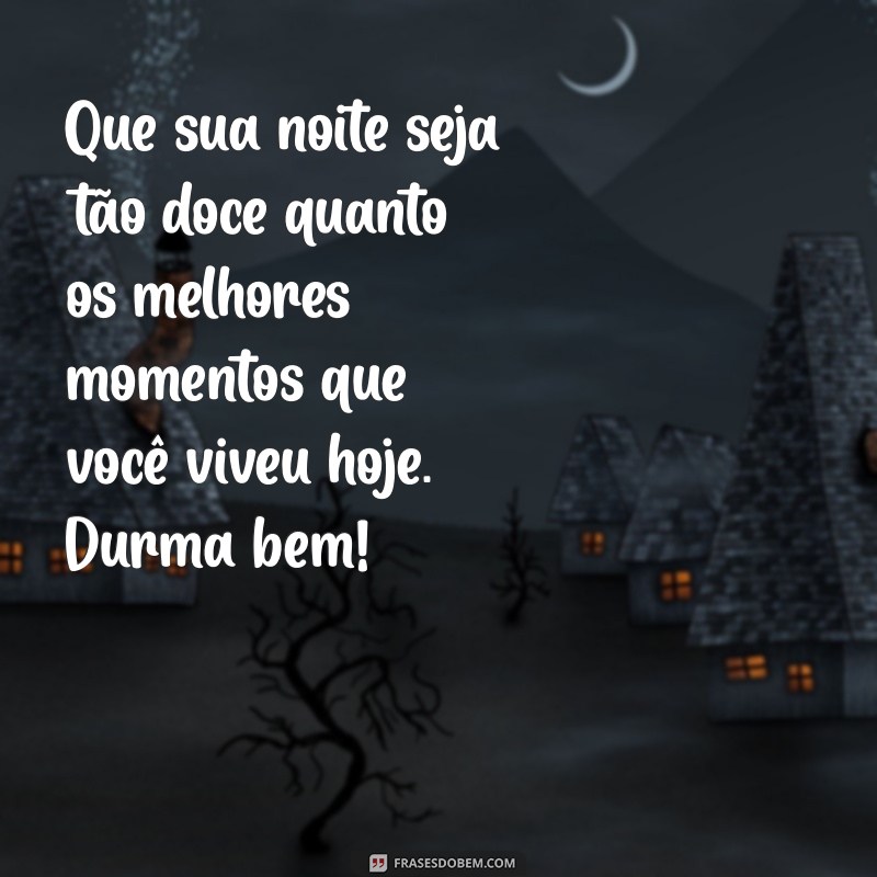 Mensagem de Boa Noite Especial: Frases para Encantar e Relaxar 