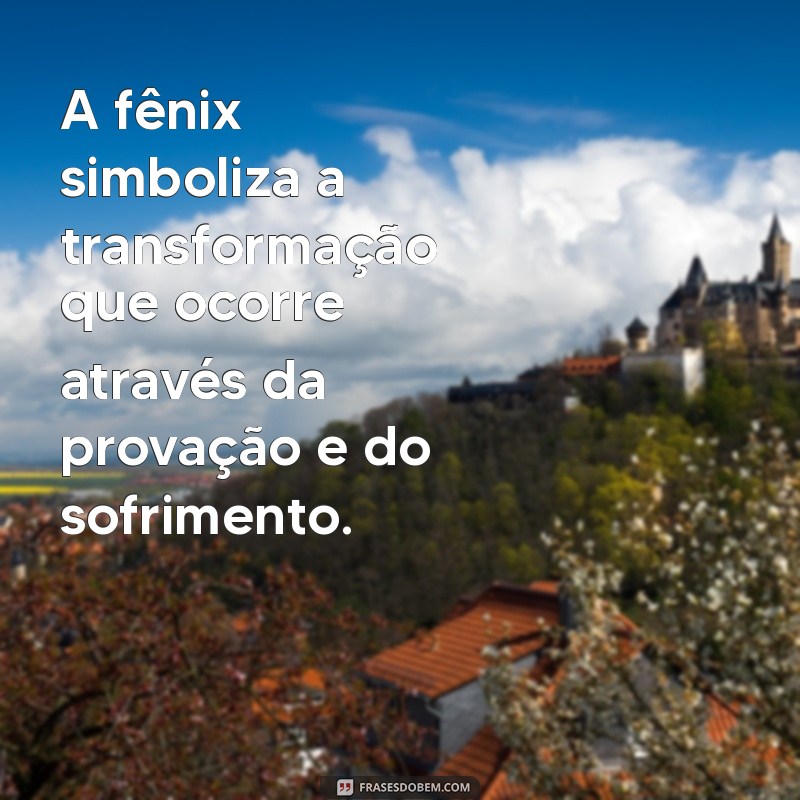 Descubra o Significado Espiritual da Fênix na Bíblia: Renascimento e Esperança 