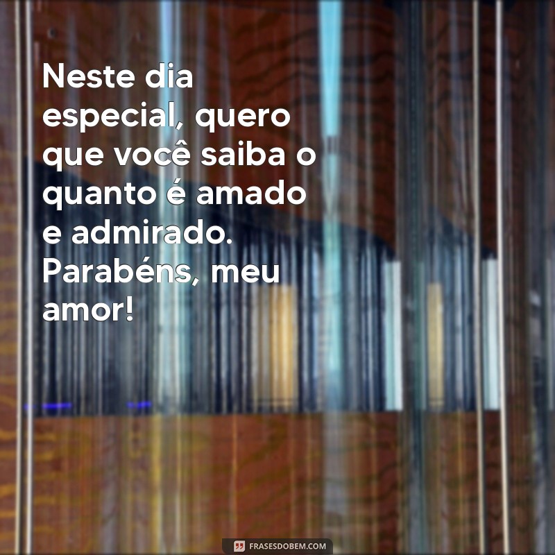 Mensagens de Parabéns Criativas para Marido: Celebre o Amor com Palavras Especiais 