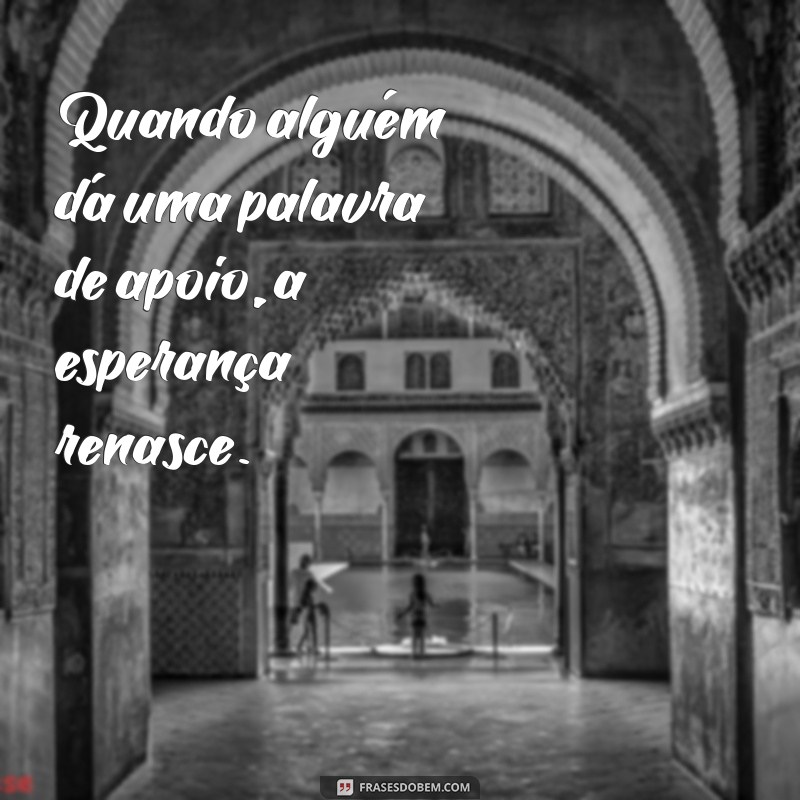 Quando Alguém: Entenda os Sinais e Oportunidades que a Vida Oferece 