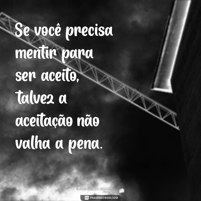 Como Identificar e Lidar com Pessoas Falsas: Mensagens e Reflexões 