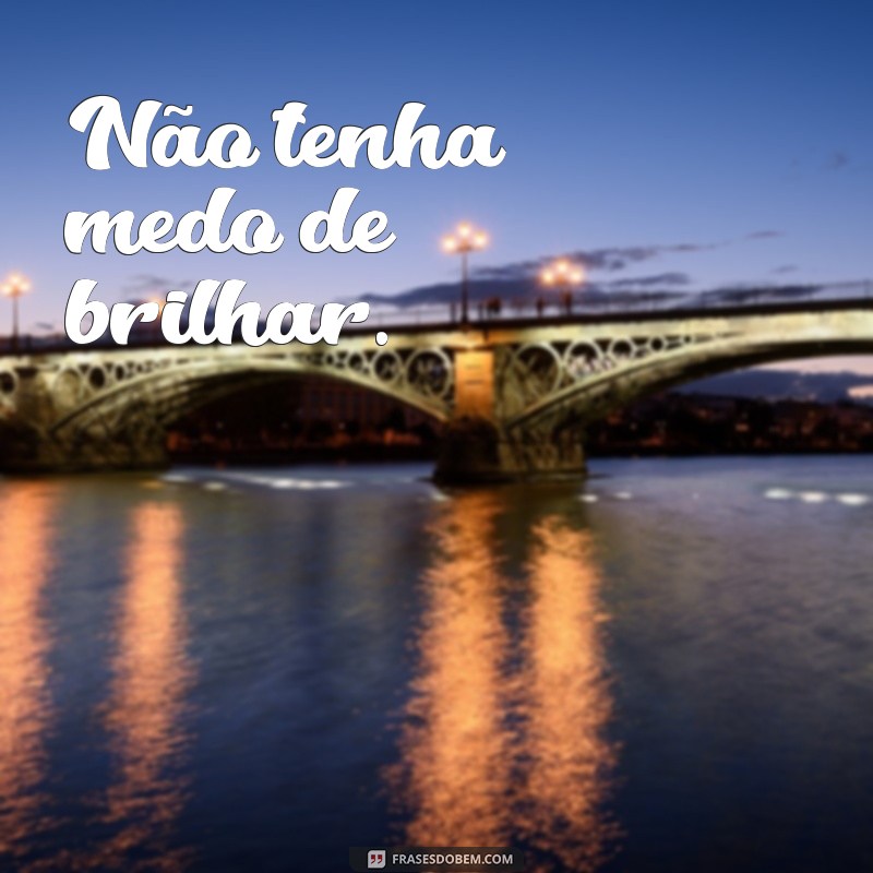 Frases Positivas Curtas para Inspirar Seu Tumblr 