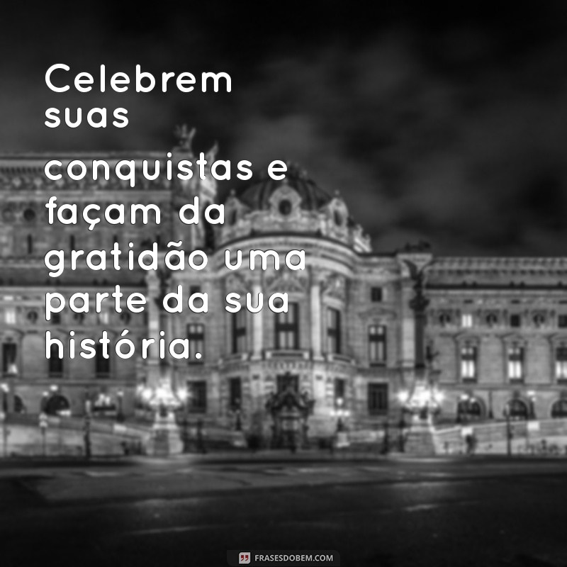 Frases Inspiradoras para Celebrar a Conquista dos Formandos do Ensino Médio 