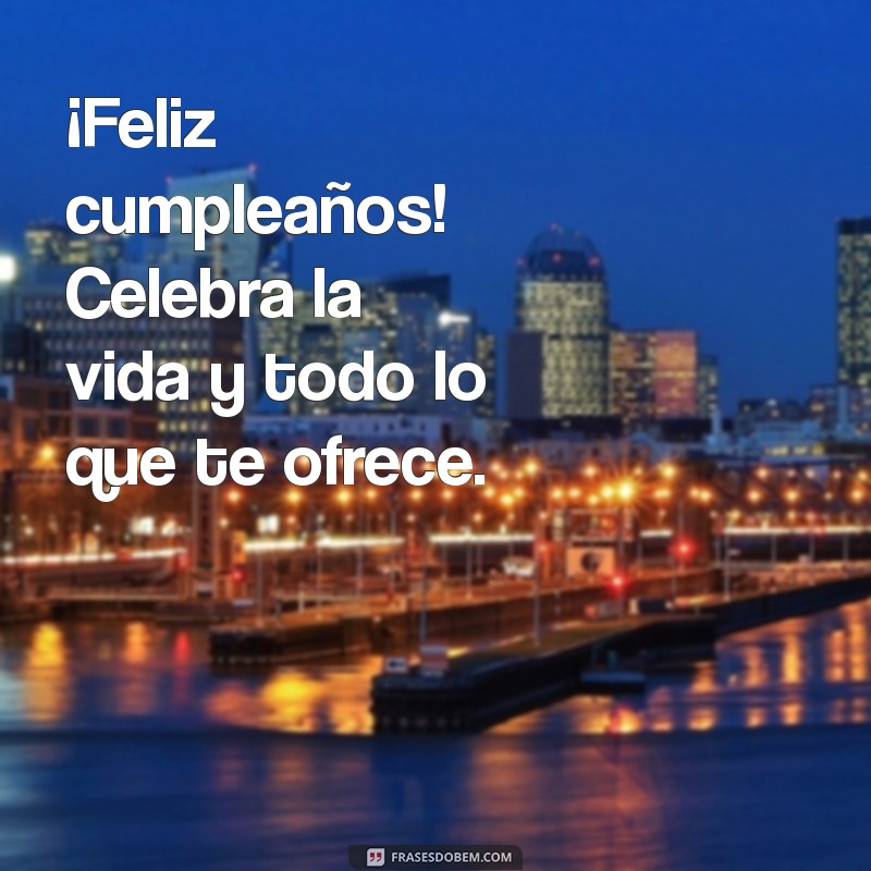 Frases Criativas para Desejar um Feliz Aniversário em Espanhol 