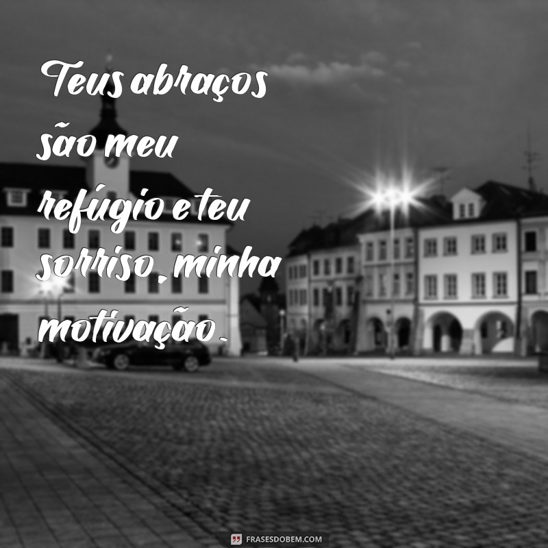 As Melhores Frases Românticas para Dedicar à Sua Namorada 