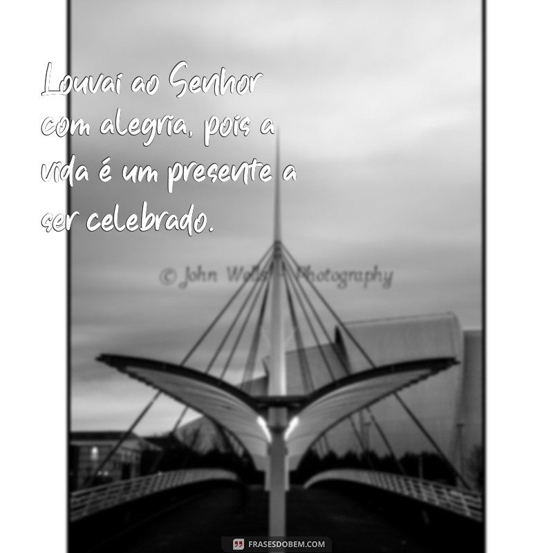 Louvai ao Senhor com Alegria: Como a Adoração Transforma sua Vida 