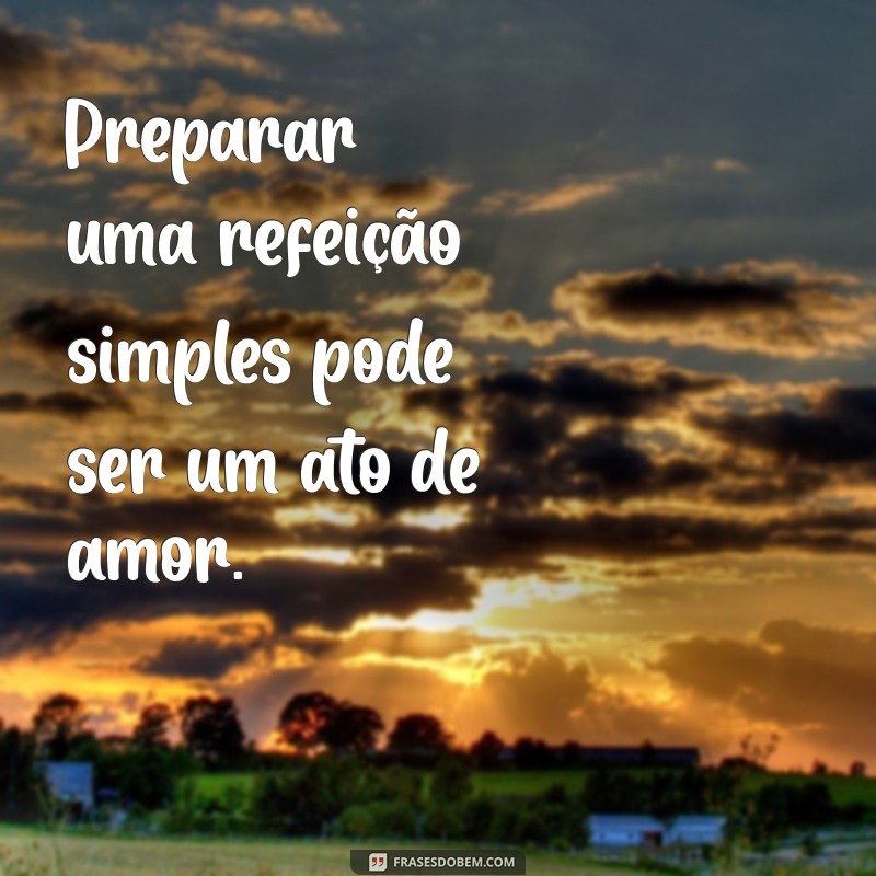 Frases Inspiradoras Sobre as Coisas Simples da Vida 