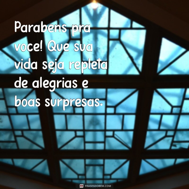 Parabéns para Você: Mensagens Criativas e Inspirações para Celebrar 