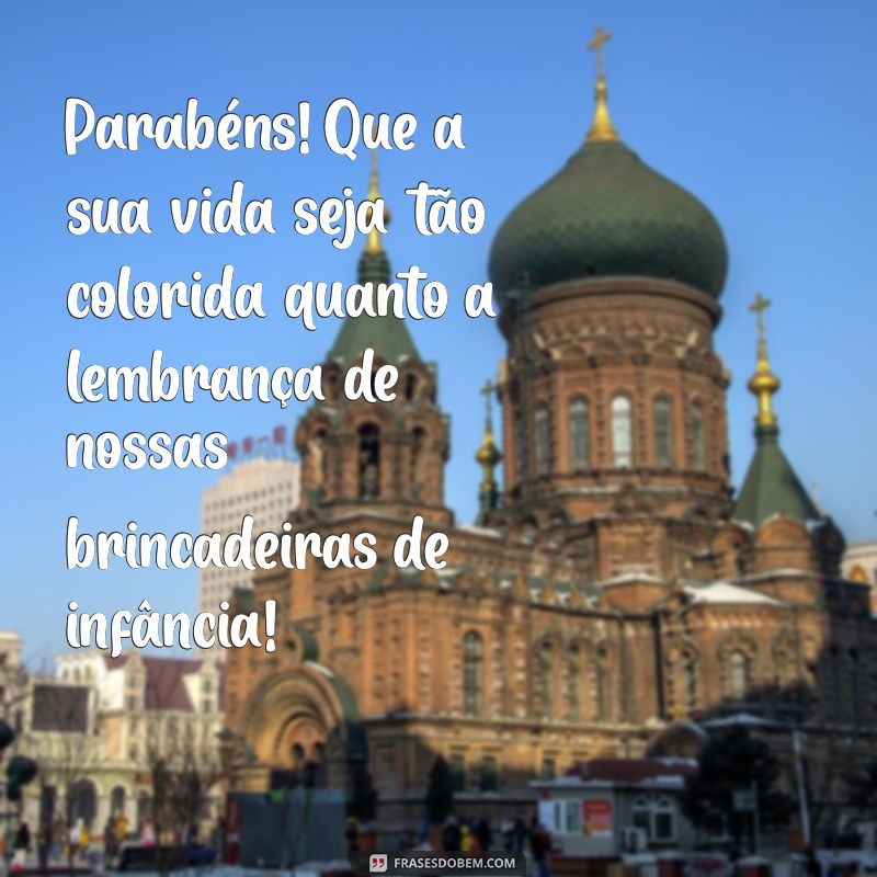 Mensagens Emocionantes de Aniversário para Celebrar Amizades de Infância 