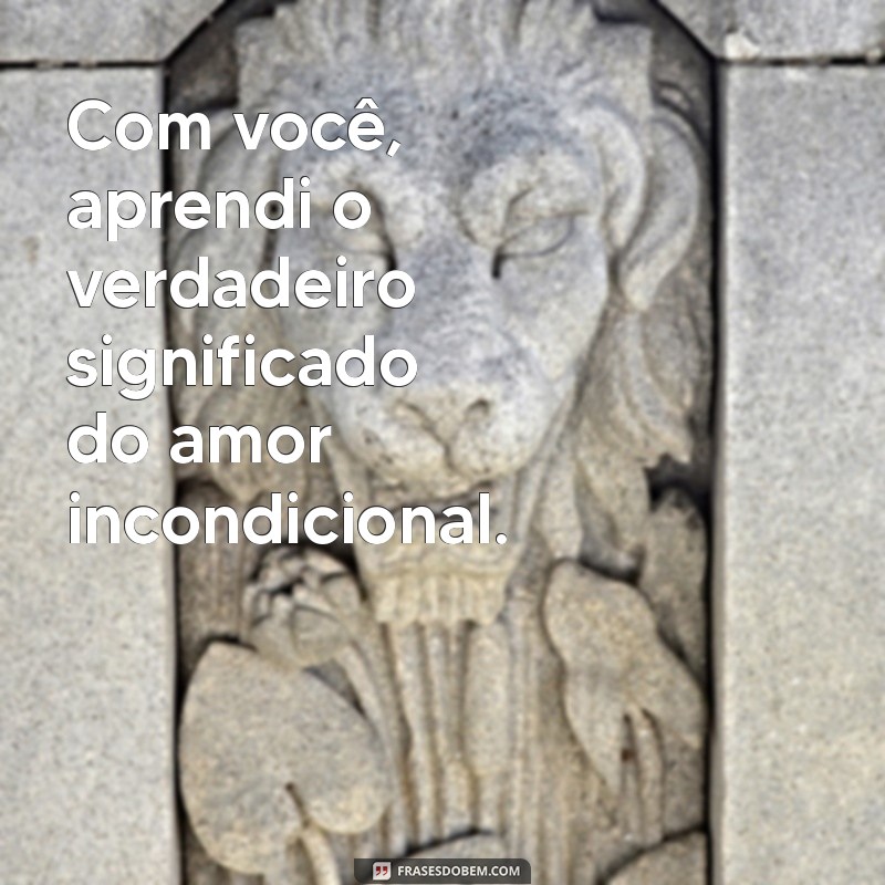 Frases Inspiradoras de Amor para Dedicar aos Seus Filhos 