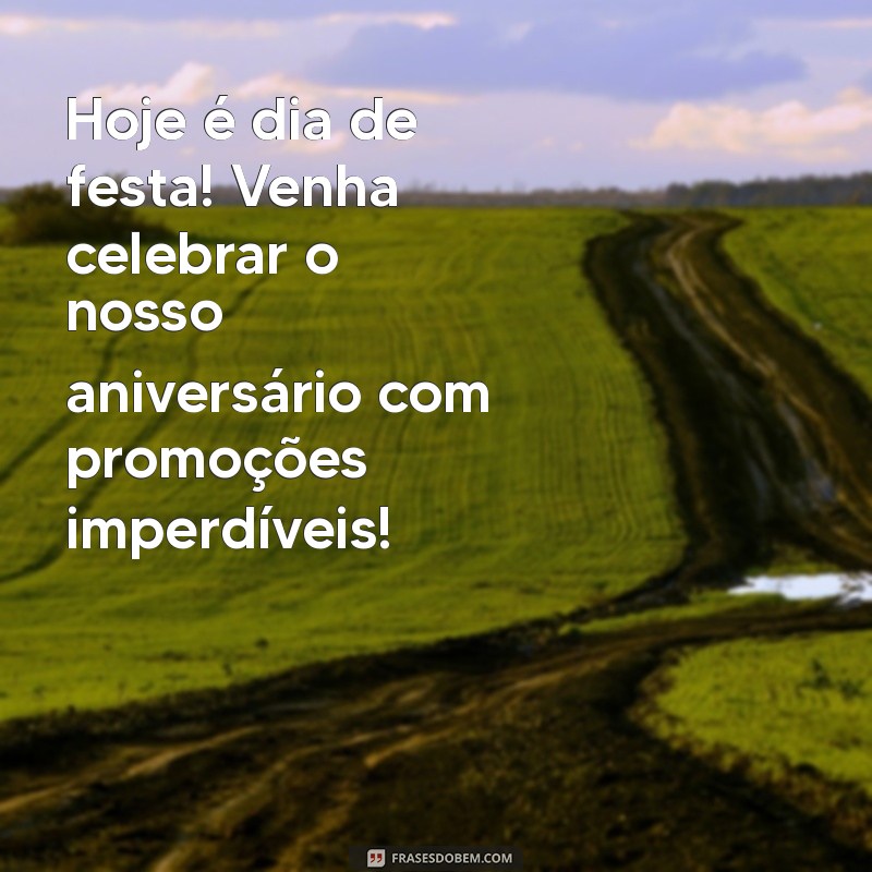 Como Celebrar o Aniversário da Sua Loja: Dicas e Ideias Criativas para Atraír Clientes 