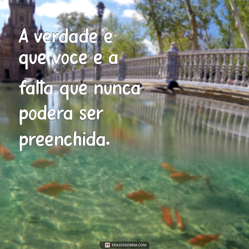 Como Lidar com a Saudade: Frases para Expressar Sinto Sua Falta, Amor 