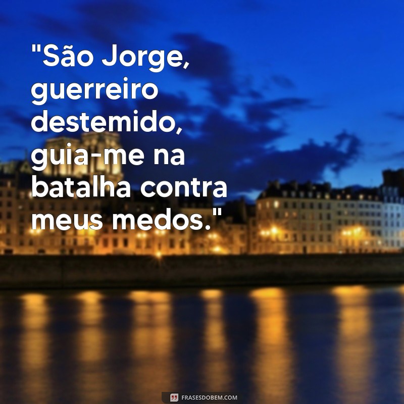 frases de são jorge guerreiro 