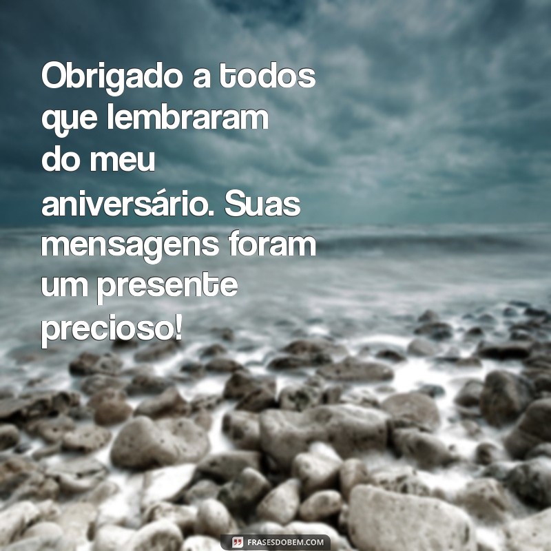 Mensagem de Agradecimento: Como Retribuir os Desejos de Feliz Aniversário 