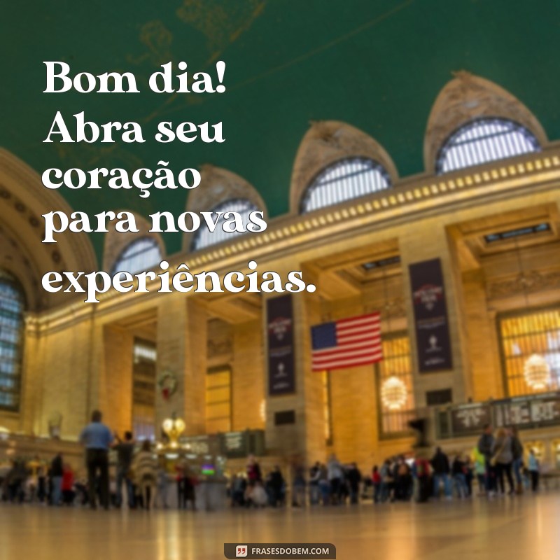 Frases Inspiradoras de Bom Dia para Iluminar Seu Dia 