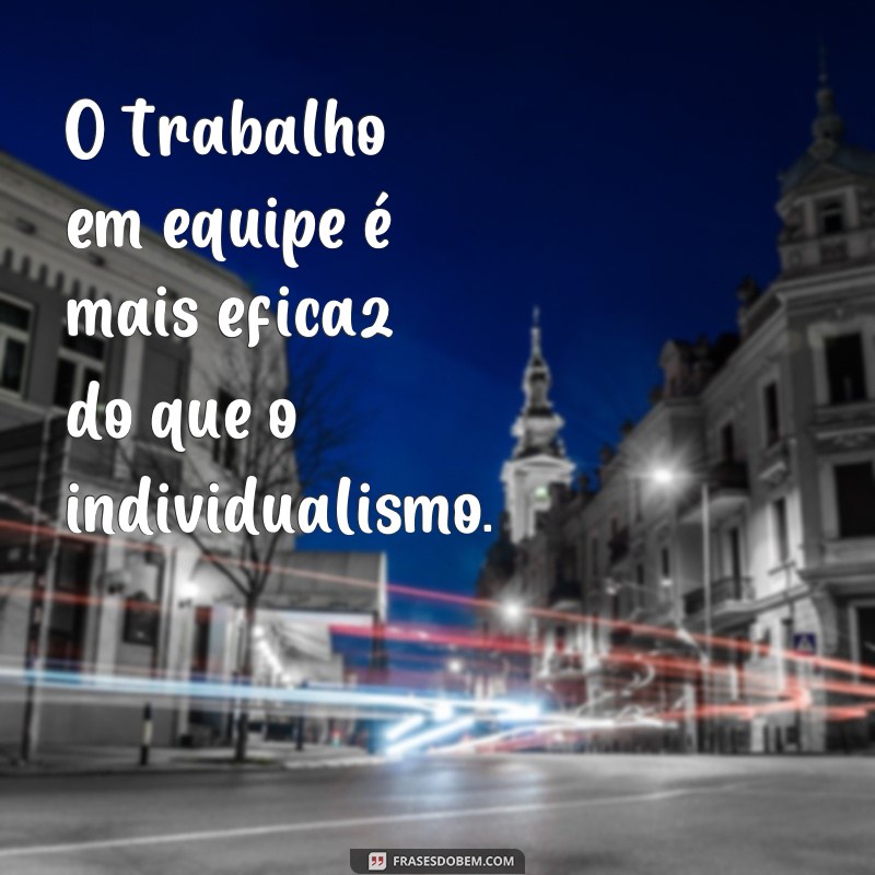 Descubra as melhores frases de valores e princípios para inspirar sua vida 