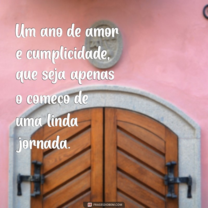 frases para um ano de casado Um ano de amor e cumplicidade, que seja apenas o começo de uma linda jornada.