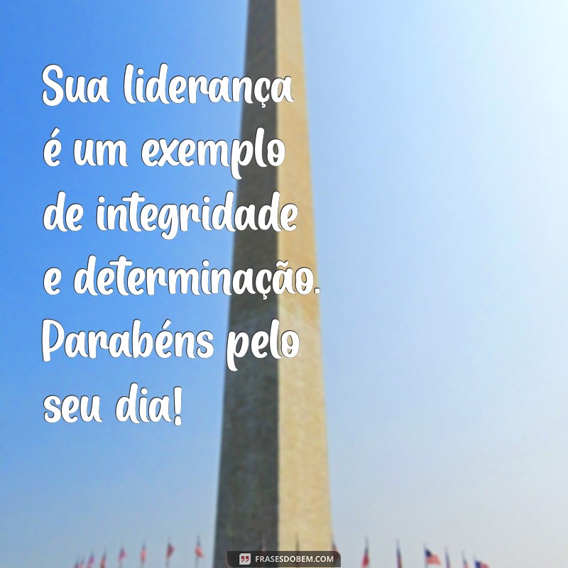 Celebrando o Dia do Chefe: Frases Inspiradoras para Homenagear Seu Líder 