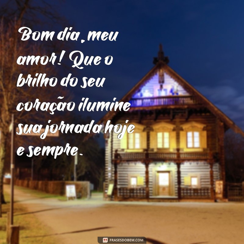 Mensagens de Bom Dia para Maridos Apaixonados: Declare Seu Amor Todos os Dias! 