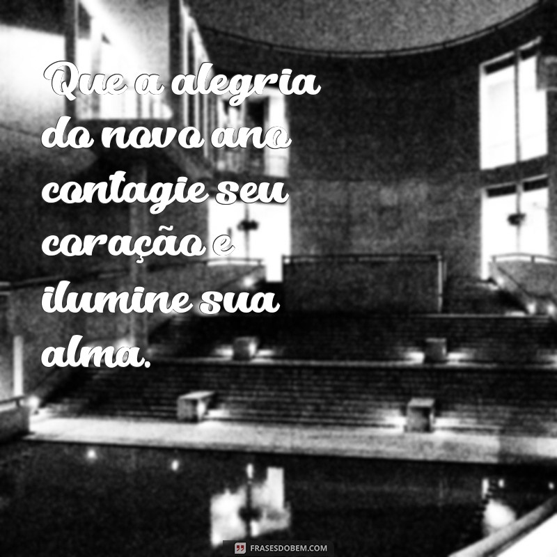 Frases Lindas de Ano Novo para Inspirar um Começo Brilhante 