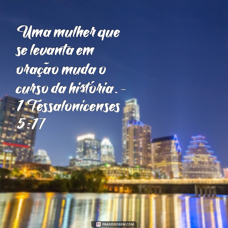 Frases Inspiradoras da Bíblia para Celebrar o Dia da Mulher 