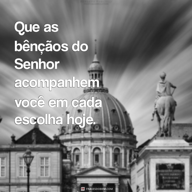 Deus Abençoe Seu Dia: Frases Inspiradoras para Começar com Positividade 