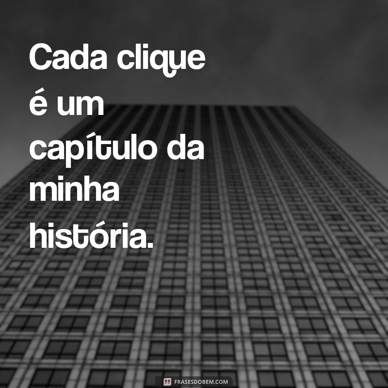 100 Frases Inspiradoras para Legendar Suas Fotos e Encantar Seus Seguidores 