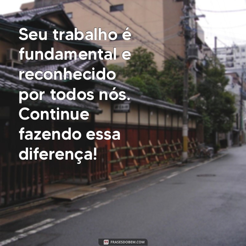 Mensagens Inspiradoras para Monitores Escolares: Agradeça e Motive!