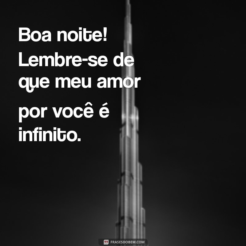 As Melhores Frases de Boa Noite para Encantar Seu Namorado 