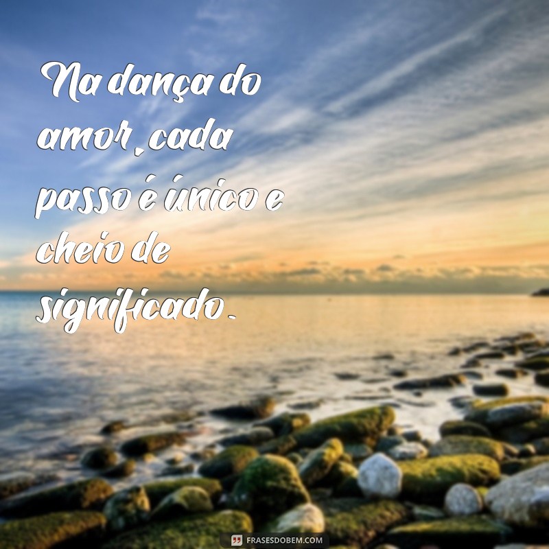 As Melhores Frases de Amor para Inspirar Seu Coração 