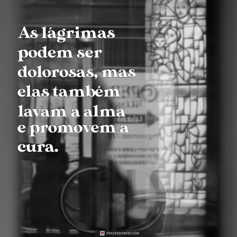 Frases Inspiradoras para Acompanhar Seu Processo de Cura 