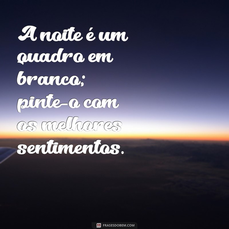 Frases Indiretas de Boa Noite para Deixar Seu Crush Pensativo 