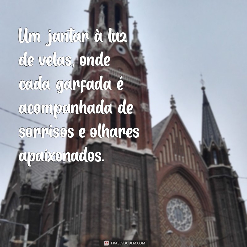 momento de casal Um jantar à luz de velas, onde cada garfada é acompanhada de sorrisos e olhares apaixonados.