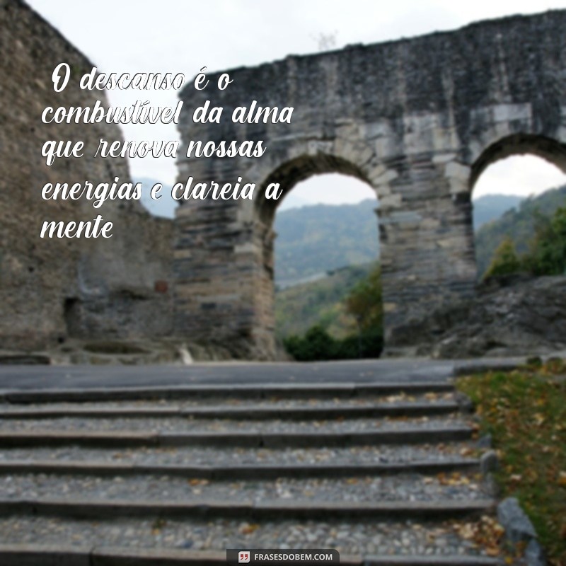 frases sobre descanso 