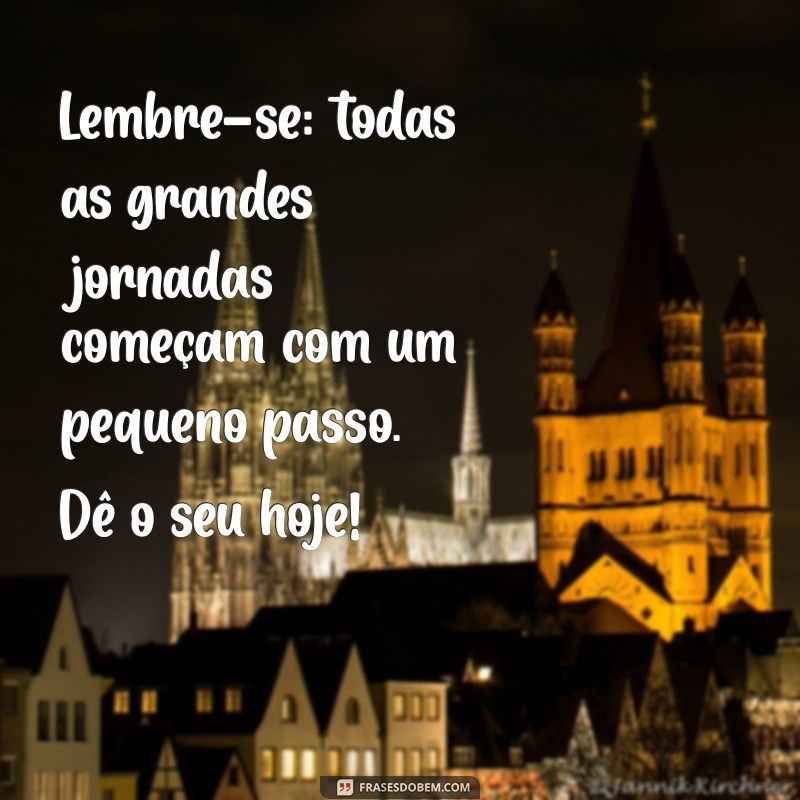 Frases Positivas para Iluminar Sua Quarta-Feira 