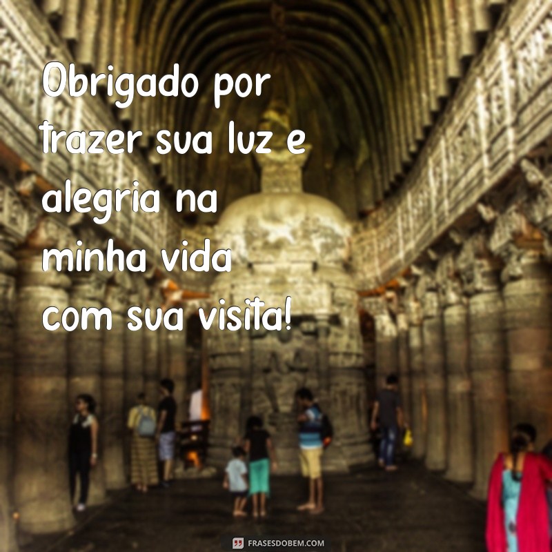 Frases Inspiradoras de Agradecimento pela Visita: Mostre sua Gratidão 