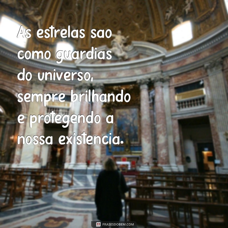 Descubra a Inspiração com Essas Lindas Frases sobre as Estrelas 