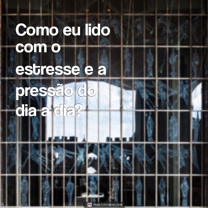 Como Realizar uma Autoavaliação Pessoal Eficaz para o Seu Crescimento Pessoal 