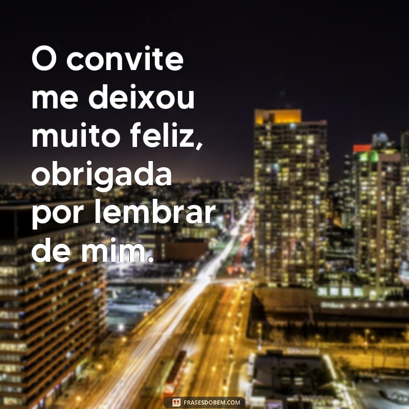 Descubra as Melhores Frases de Agradecimento para Convites 