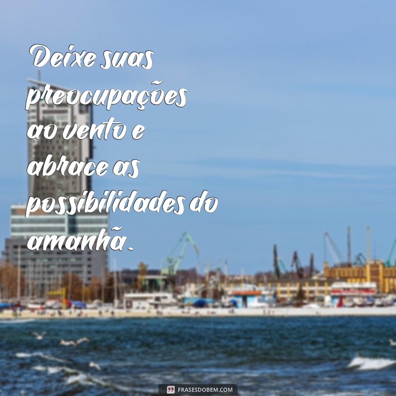 Frases Lindas para Inspirar e Encantar: As Melhores Seleções 