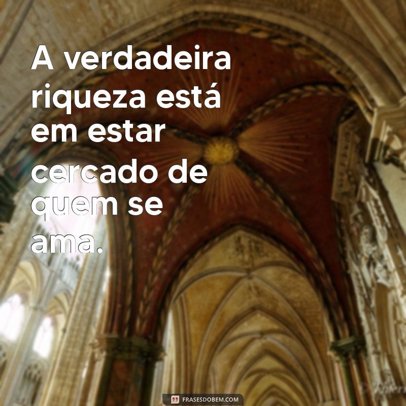 Fortalecendo Laços: A Importância da Família e das Pessoas ao Seu Redor 