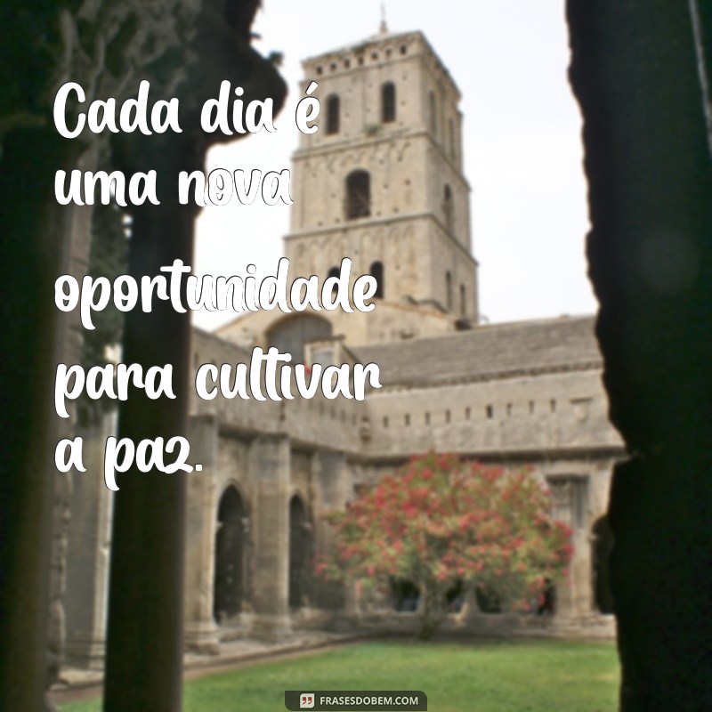 Frases Inspiradoras para Transmitir Paz e Serenidade 