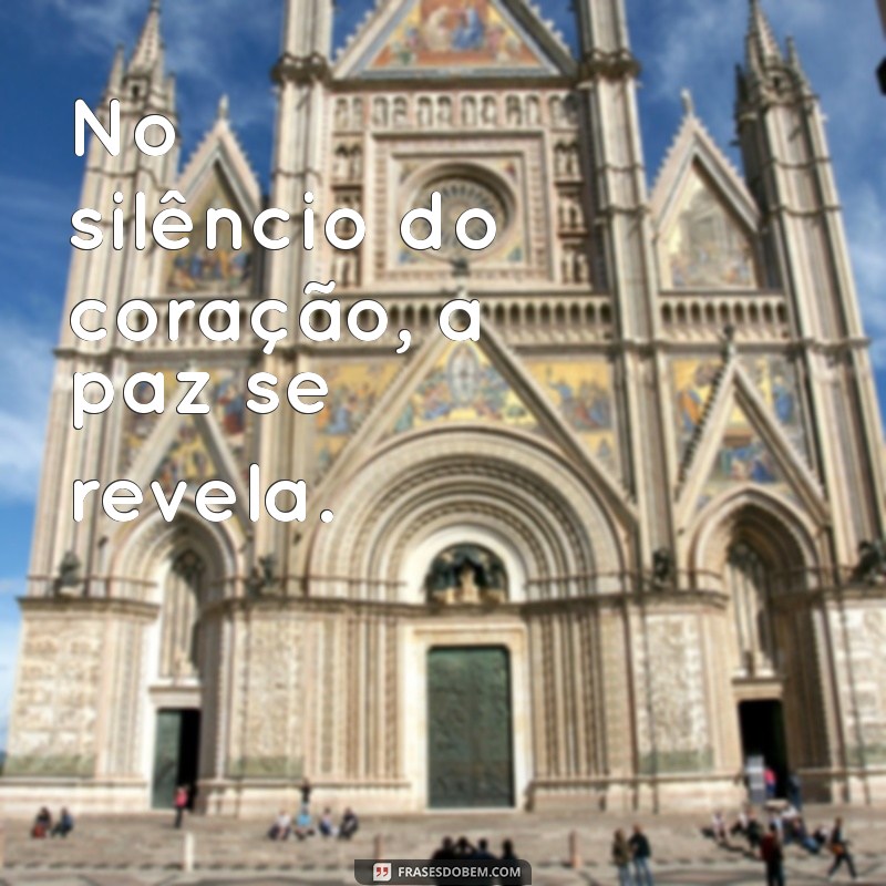 Frases Inspiradoras para Transmitir Paz e Serenidade 