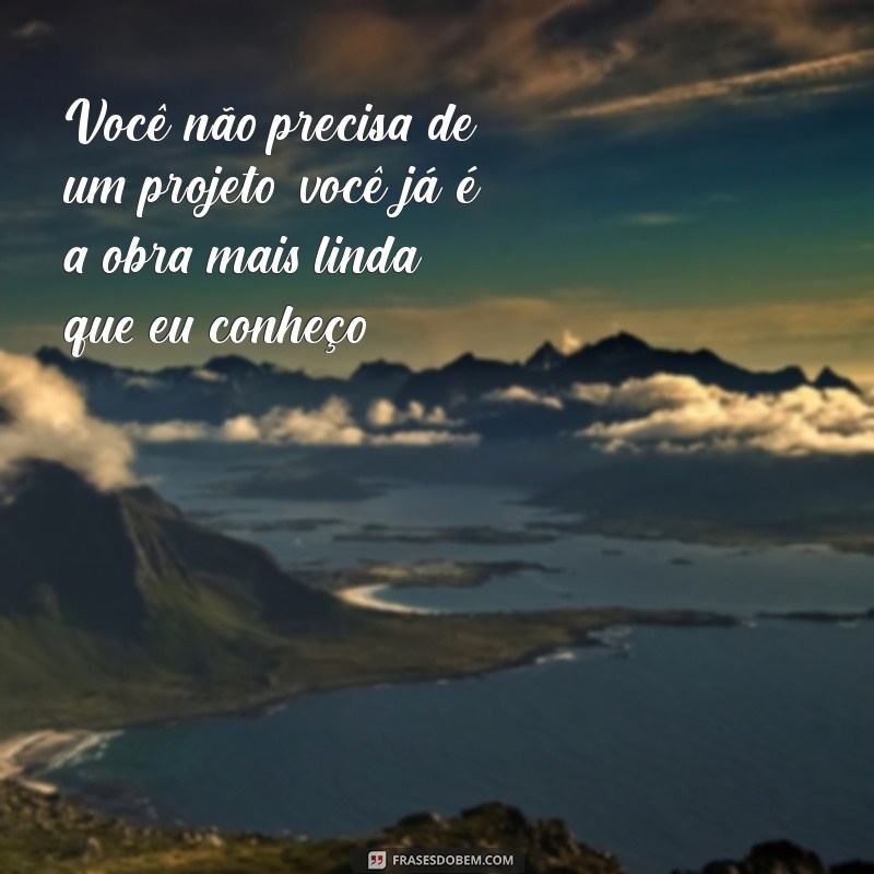 10 Cantadas de Pedreiro que Vão Fazer Você Rir e se Encantar 