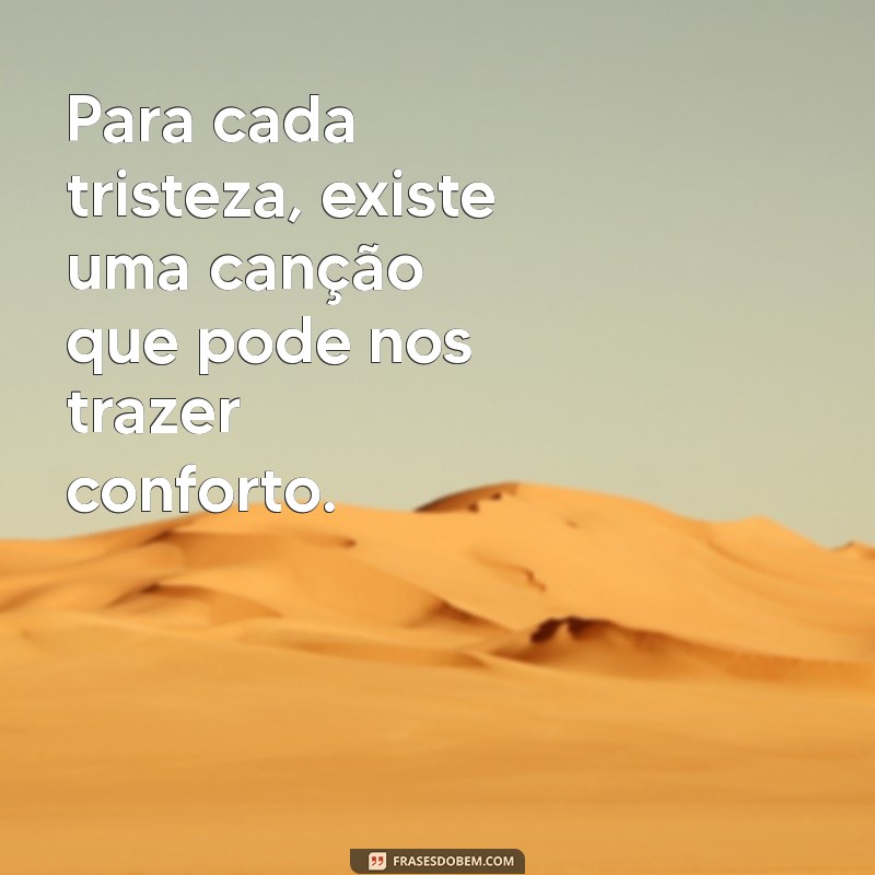 As Melhores Frases Inspiradoras sobre Músicas para Compartilhar 