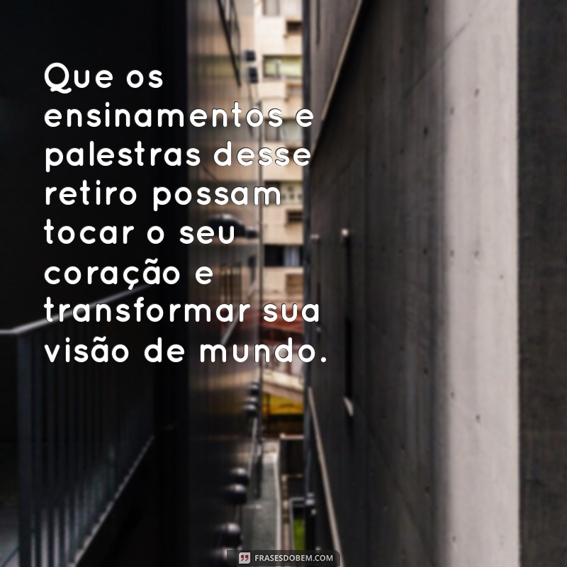 Descubra as melhores frases para emocionar jovens em retiro 