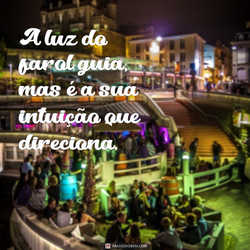 Frases Inspiradoras para Refletir na Estrada da Vida 