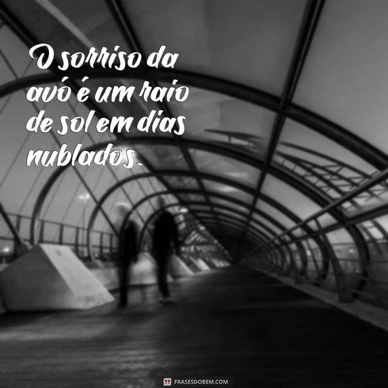 Frases Inspiradoras sobre Avós: Homenagens e Reflexões para Celebrar o Amor Familiar 