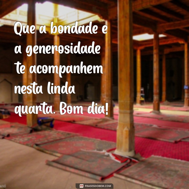 Mensagem Inspiradora de Bom Dia: Abençoada Quarta-Feira para Começar com Positividade 